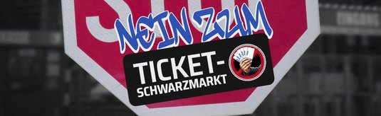 NEIN zum Ticket-Schwarzmarkt