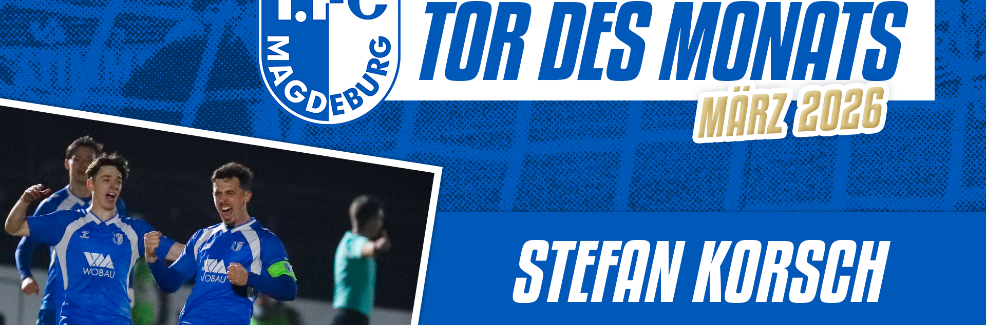 Stefan Korsch hat das FCM-Tor des Monats März erzielt.