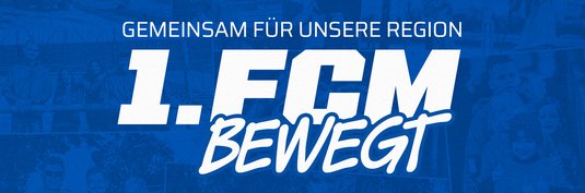 1. FCM Bewegt – Gemeinsam für unsere Region