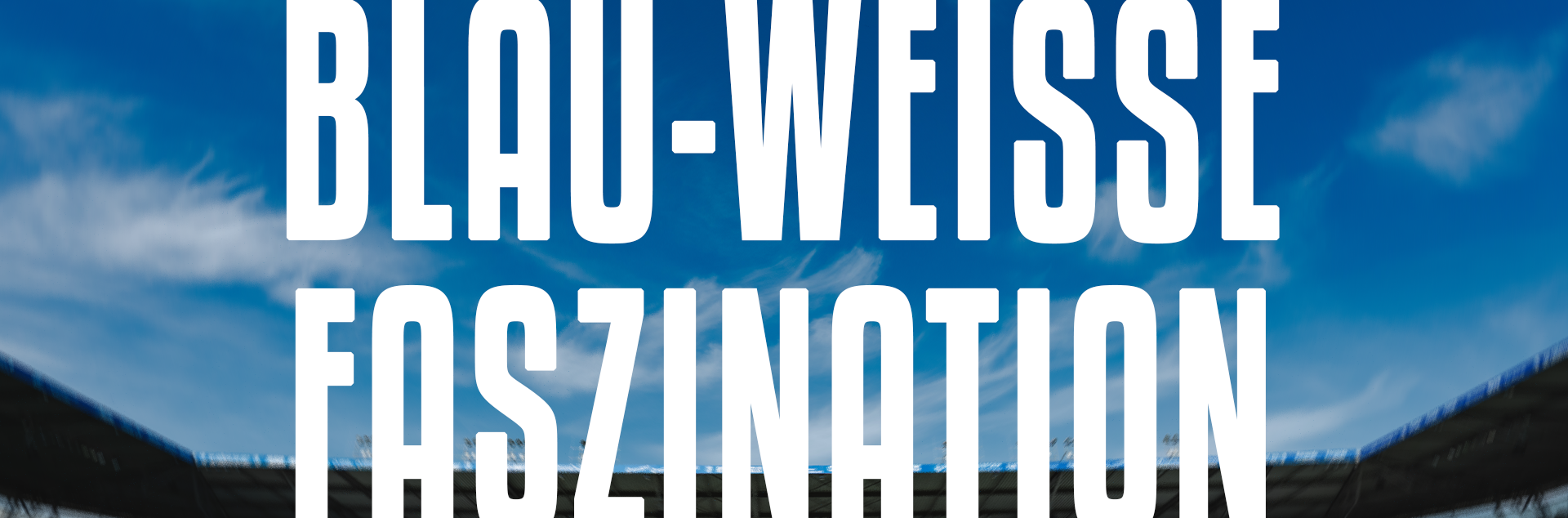 Blau-Weiße Faszination