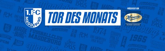 FCM-Tor des Monats April 2026 gesucht