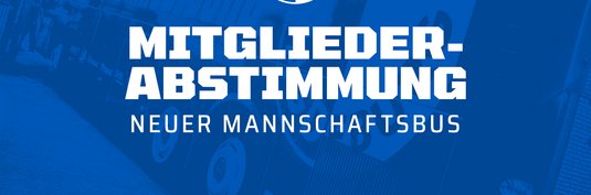 Mitgliederabstimmung zum neuen Mannschaftsbus