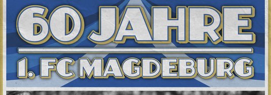 60 Jahre 1. FC Magdeburg