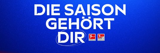 Die Saison gehört dir.