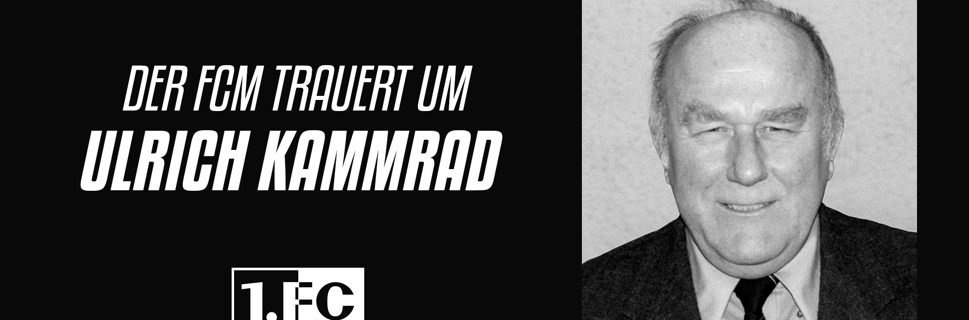 FCM trauert um Ulrich Kammrad
