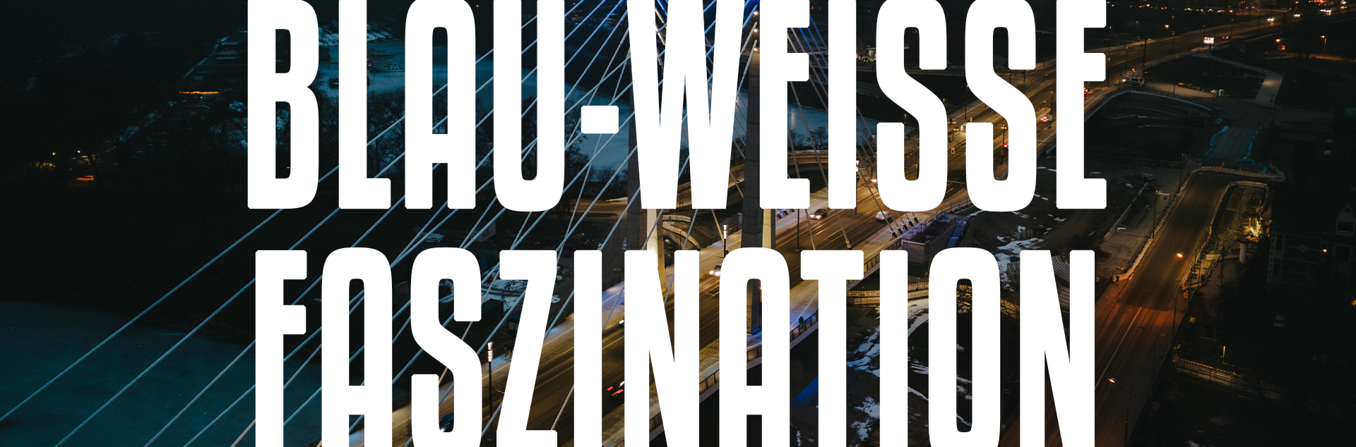 Blau-Weiße Faszination