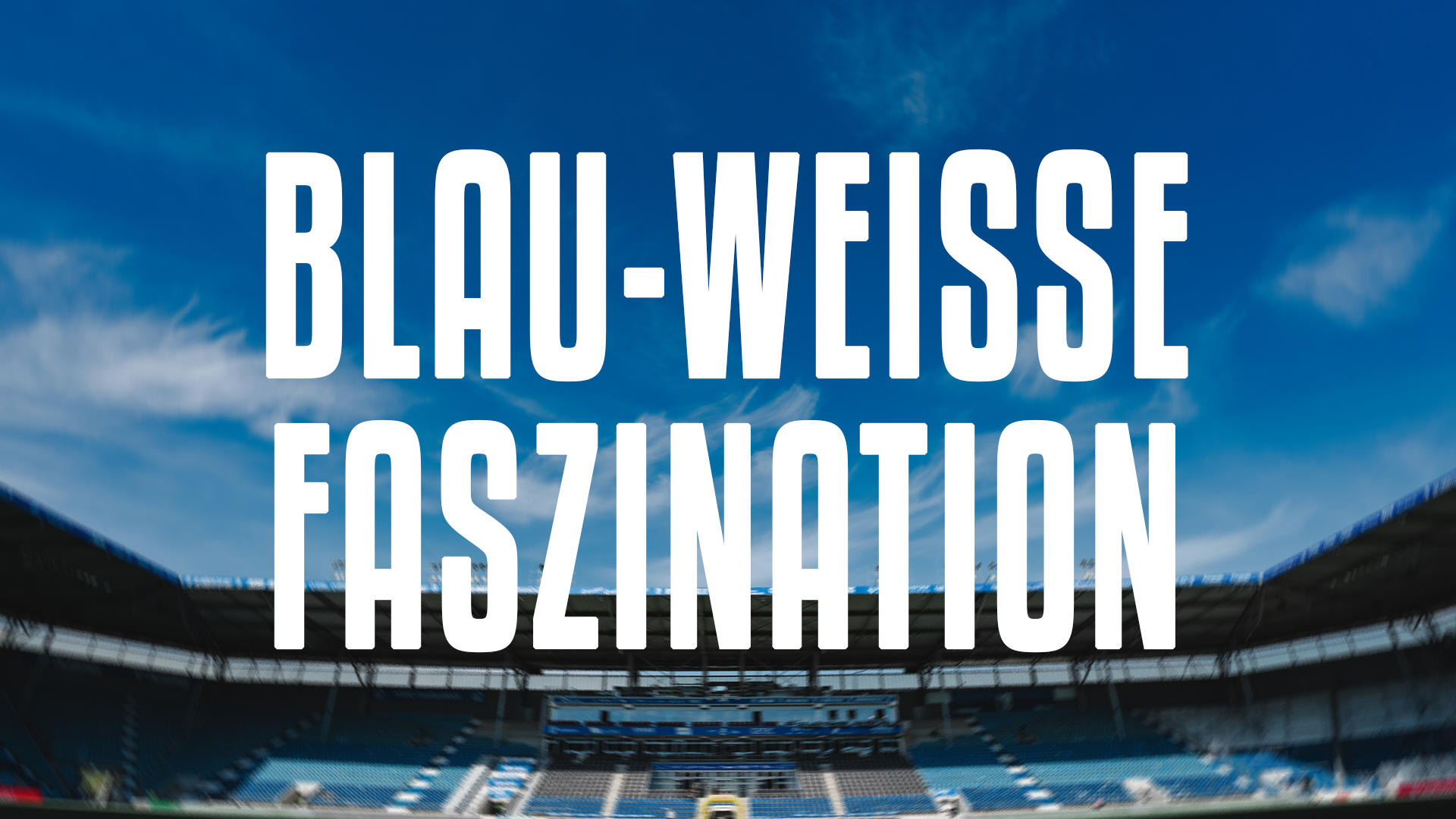 Blau-Weiße Faszination