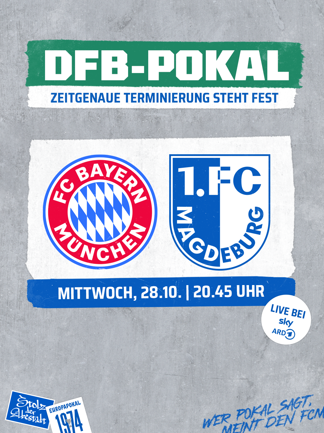 Der Termin für das Pokalspiel in München steht fest.