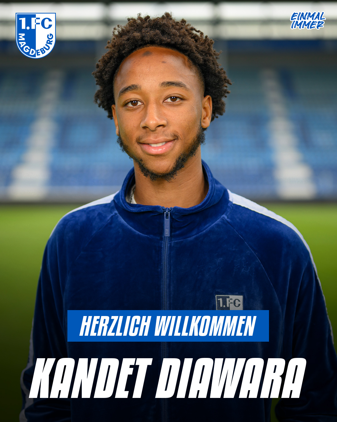Herzlich willkommen, Kandet Diawara!