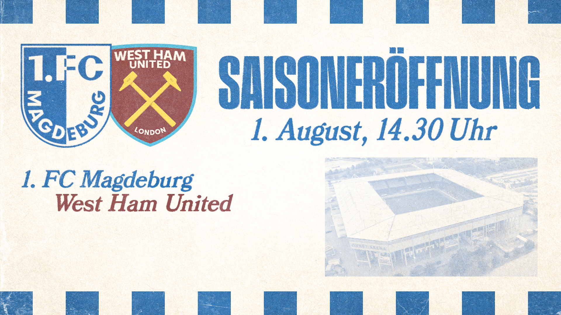 Saisoneröffnung gegen West Ham United